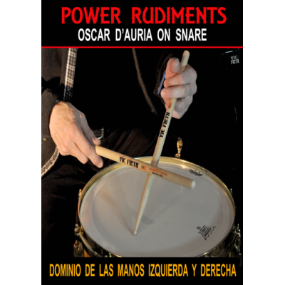 OSCAR D´AURIA POWER RUDIMENTS